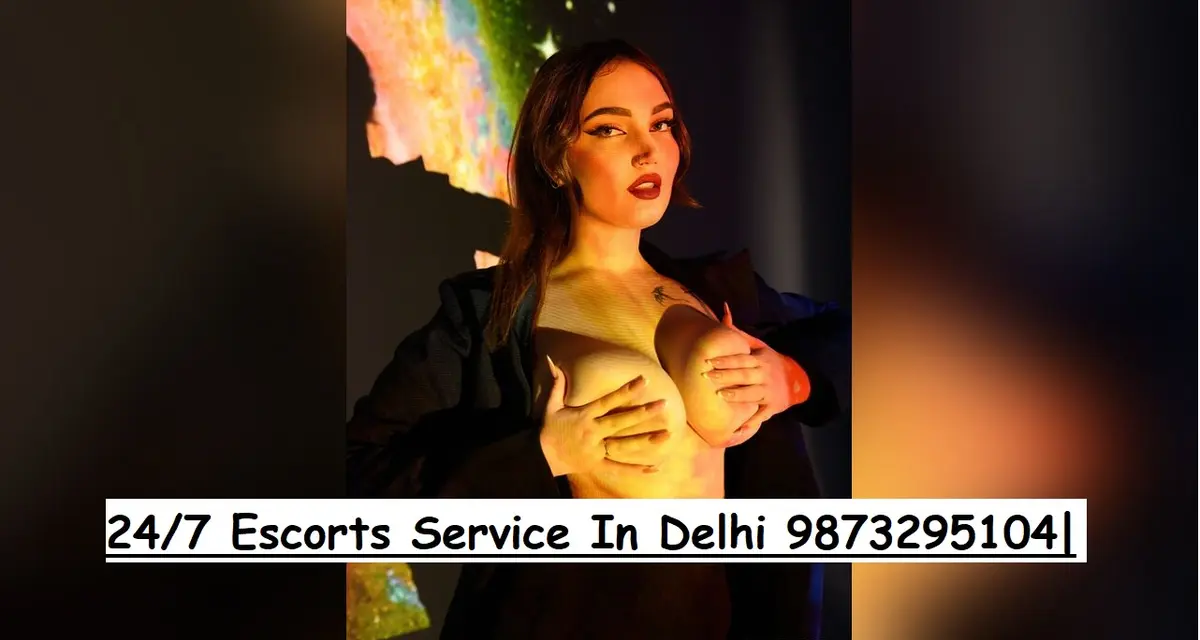 Delhi No1- Call Girls In Gole Market 9873295104 Delhi-NCR 24/7 Full safe Geniune